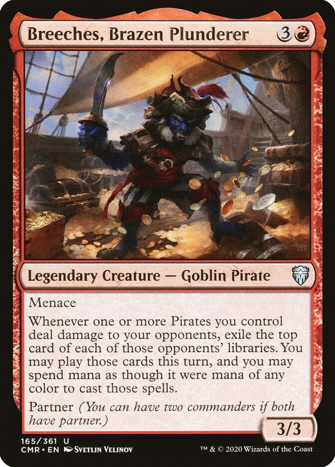 Breeches, Brazen Plunderer (165) (CMR)