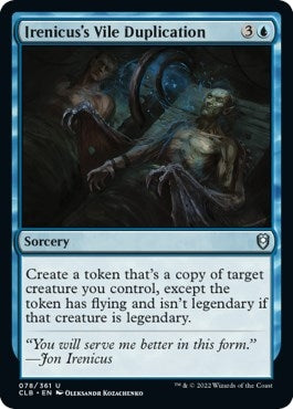Irenicus's Vile Duplication (78) (CLB)