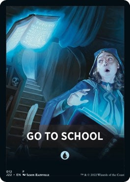 Image for Go to School Theme Card (12) (J22) - Magic: The Gathering