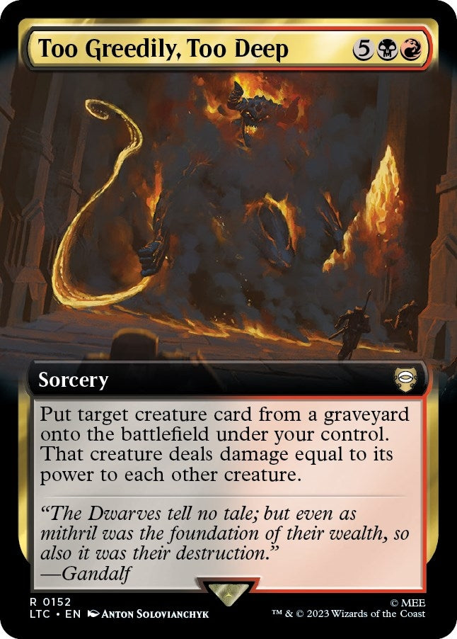 Image for Too Greedily, Too Deep (Extended Art) (152) (LTC) - Magic: The Gathering