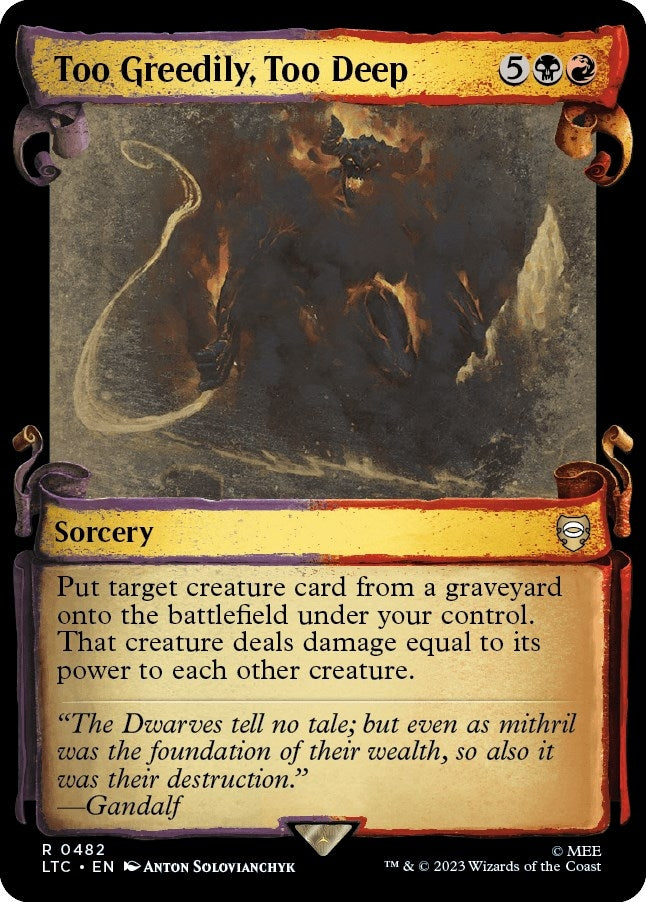 Image for Too Greedily, Too Deep (Showcase Scrolls) (482) (LTC) - Magic: The Gathering