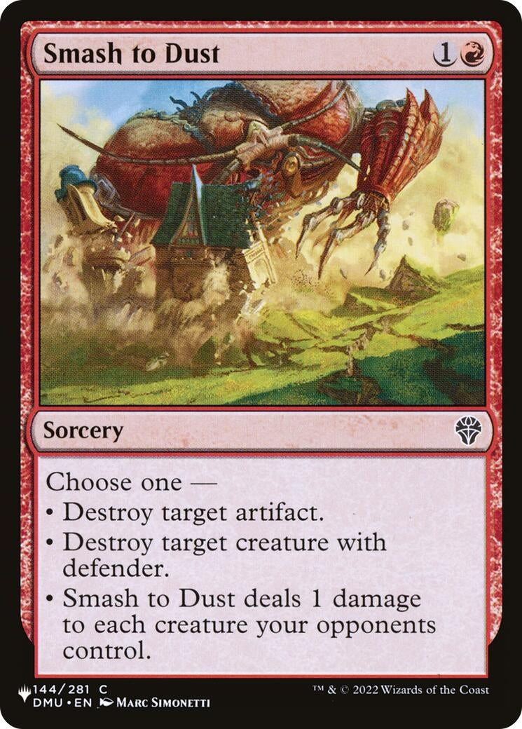 Smash to Dust (144/281) (LIST)