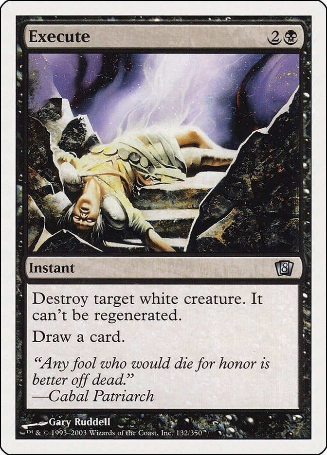 Image for Execute (132) (8ED) - Magic: The Gathering