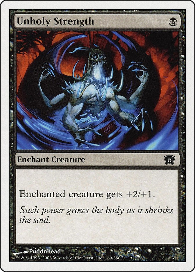 Image for Unholy Strength (169) (8ED) - Magic: The Gathering