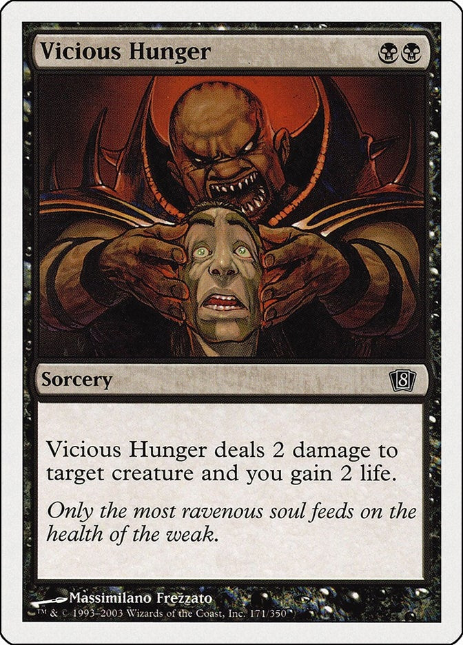 Image for Vicious Hunger (171) (8ED) - Magic: The Gathering