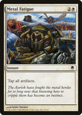 Image for Metal Fatigue (8) (DST) - Magic: The Gathering