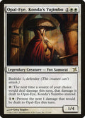 Image for Opal-Eye, Konda's Yojimbo (17) (BOK) - Magic: The Gathering