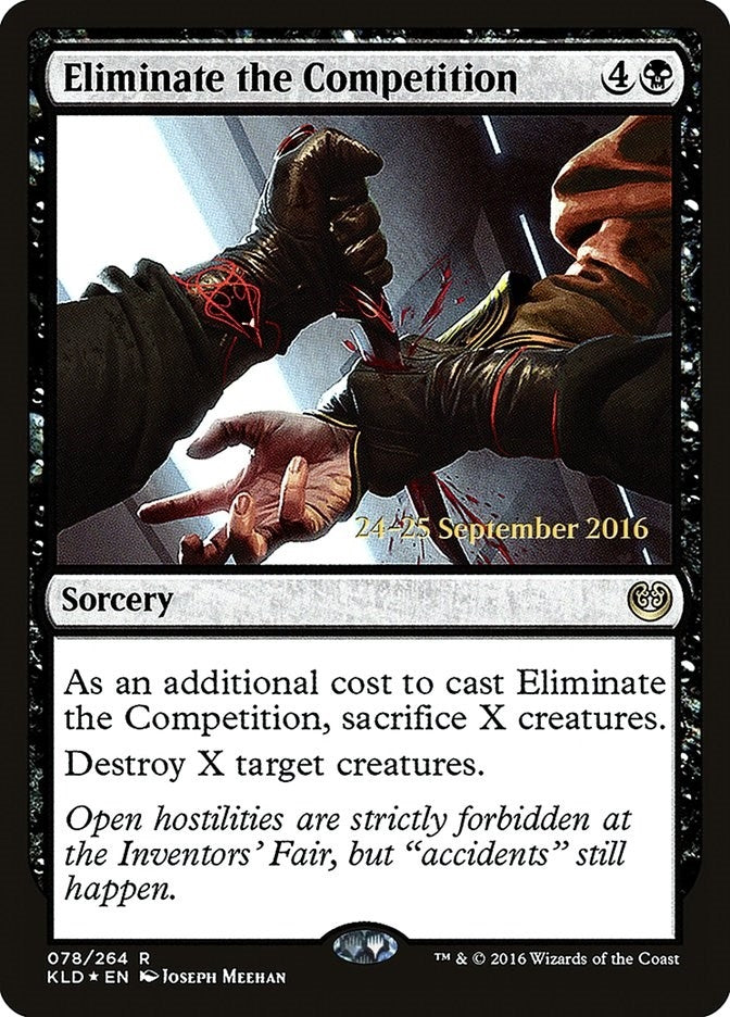 Image for Eliminate the Competition (78) (PRE) - Magic: The Gathering