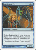 Image for Imaginary Pet (82) (9ED) - Magic: The Gathering