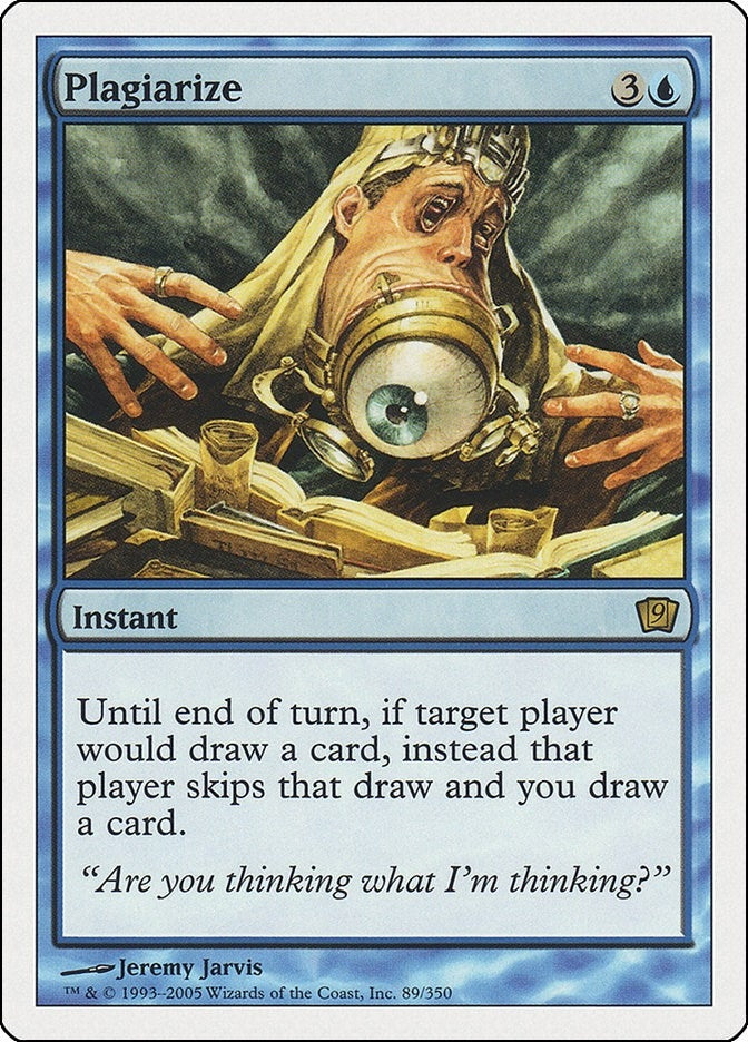Image for Plagiarize (89) (9ED) - Magic: The Gathering