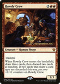 Image for Rowdy Crew (159) (PRE) - Magic: The Gathering