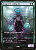 Image for Deeproot Champion (2018 Convention Exclusive) (185) (MEDIA) - Magic: The Gathering