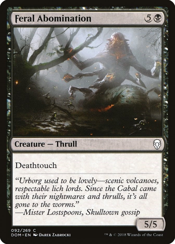 Feral Abomination (92) (DOM)