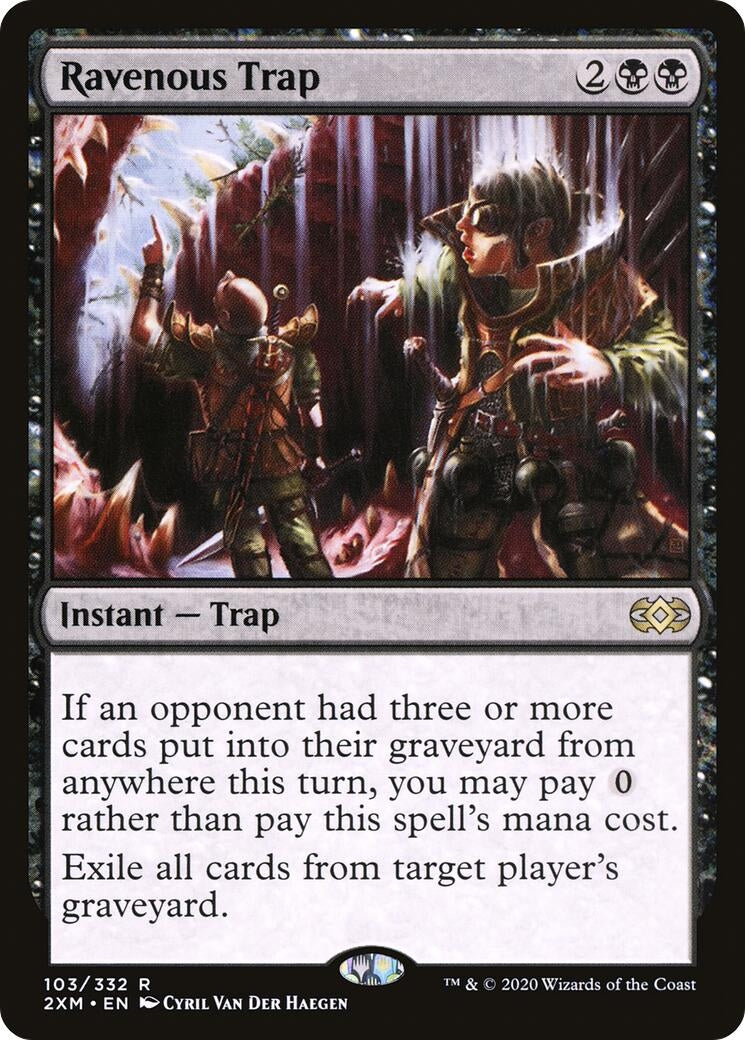 Ravenous Trap (103) (2XM)