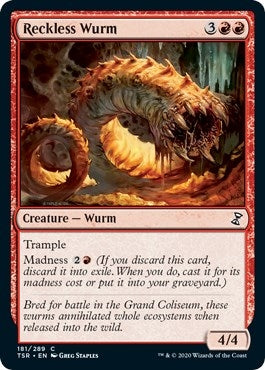 Reckless Wurm (181) (TSR)