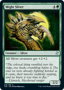 Might Sliver (218) (TSR)