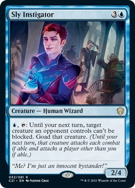 Sly Instigator (32) (C21)