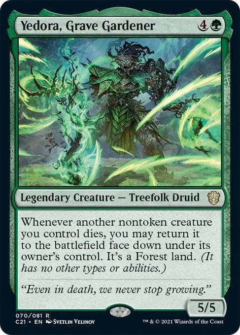 Yedora, Grave Gardener (70) (C21)