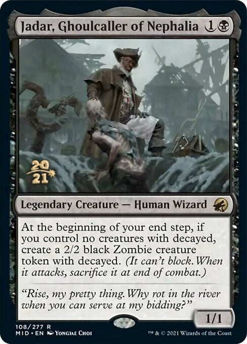 Image for Jadar, Ghoulcaller of Nephalia (108) (PRE) - Magic: The Gathering