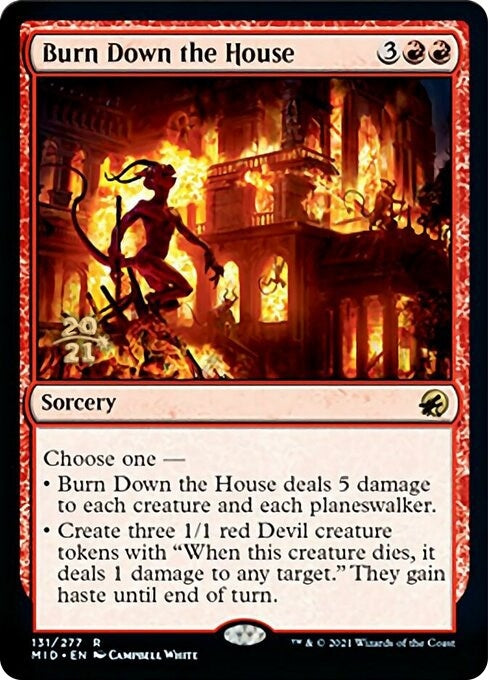 Image for Burn Down the House (131) (PRE) - Magic: The Gathering