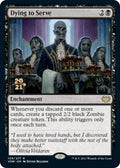 Image for Dying to Serve (109) (PRE) - Magic: The Gathering