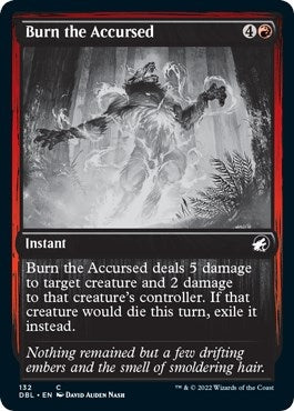 Image for Burn the Accursed (132) (DBL) - Magic: The Gathering