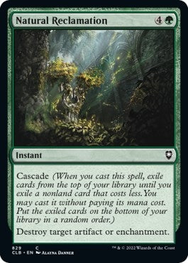 Natural Reclamation (829) (CLB)