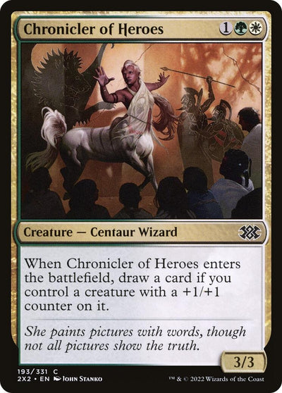 Chronicler of Heroes (193) (2X2)