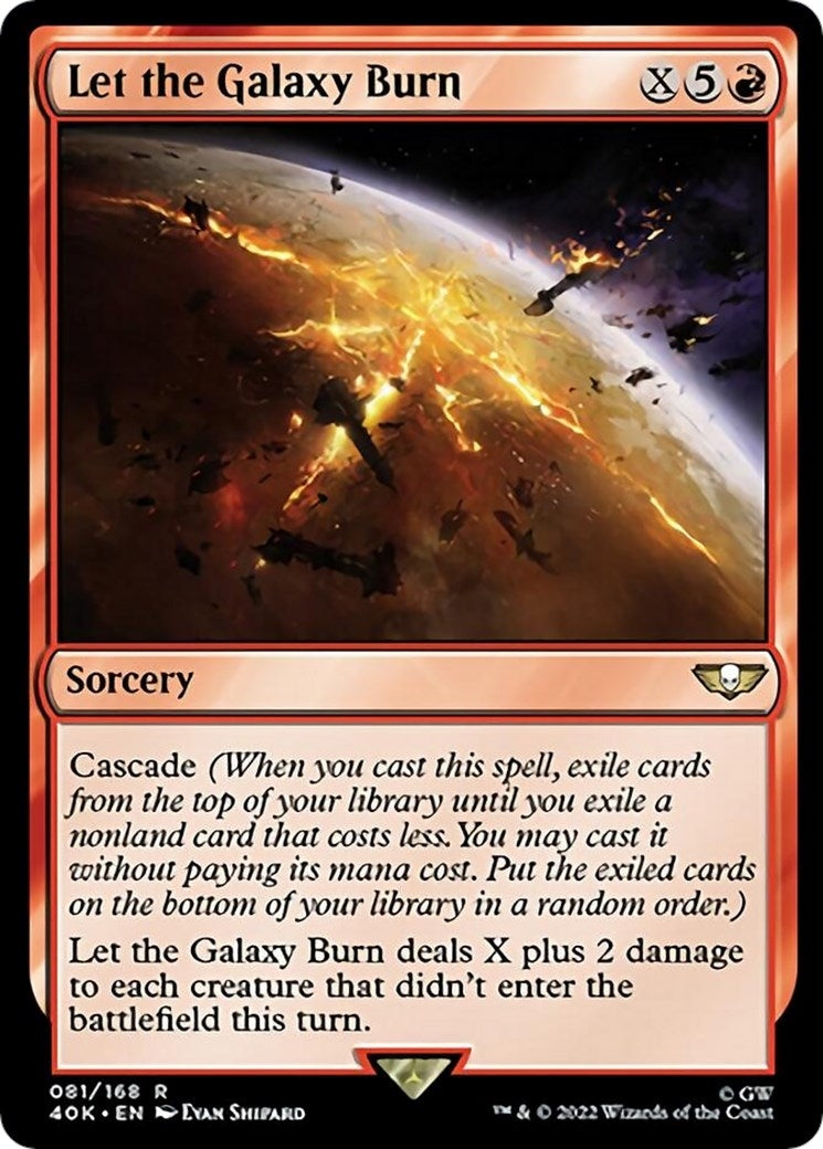 Image for Let the Galaxy Burn (81) (40K) - Magic: The Gathering