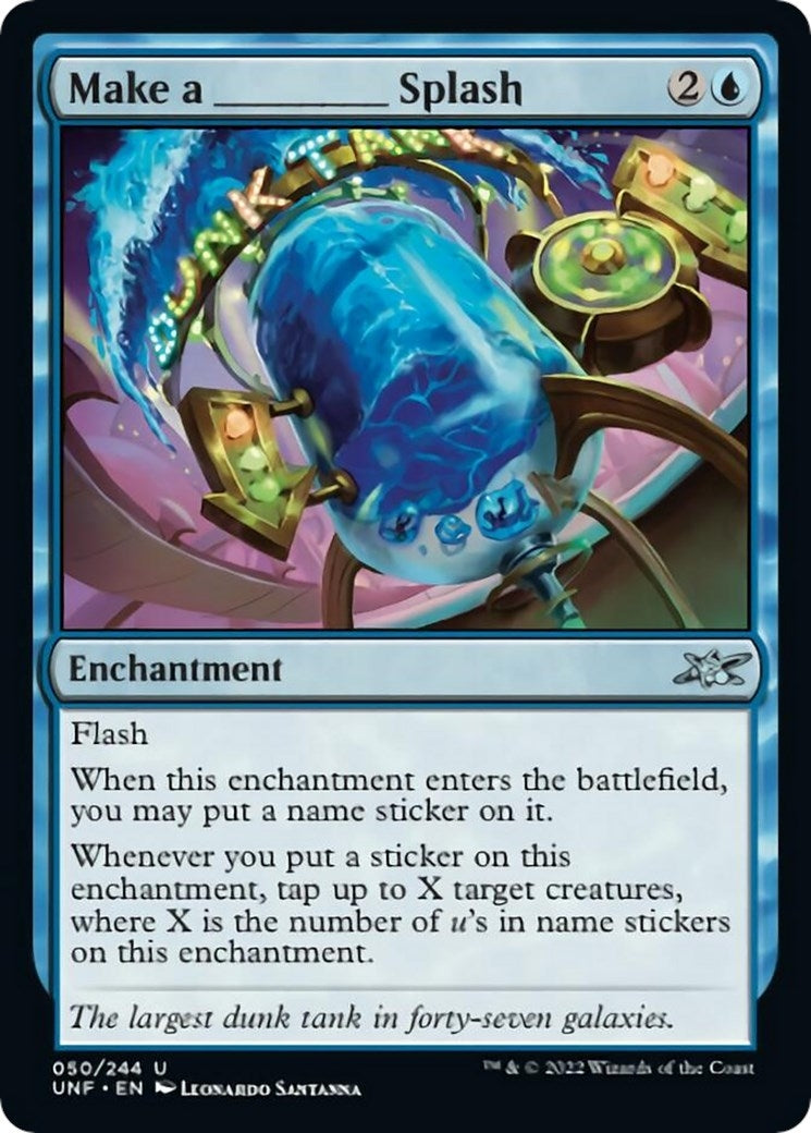 Make a _____ Splash (50) (UNF)