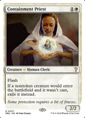 Containment Priest