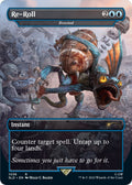 Image for Re-Roll - Rewind (Borderless) (1036) (SLD) - Magic: The Gathering