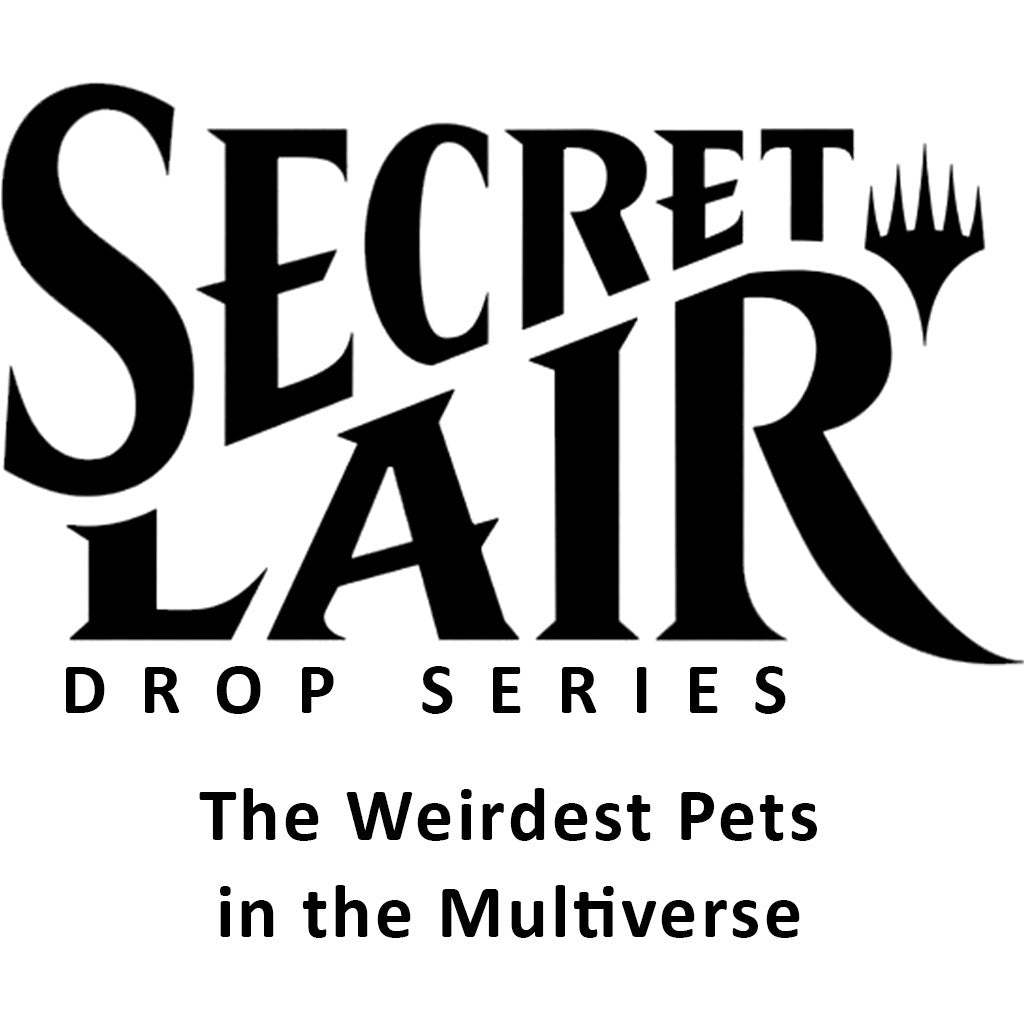 Image for Secret Lair Drop: The Weirdest Pets in the Multiverse - Non-Foil Edition - Magic: The Gathering