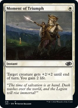 Image for Moment of Triumph (218) (J22) - Magic: The Gathering