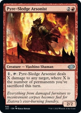 Pyre-Sledge Arsonist (582) (J22)