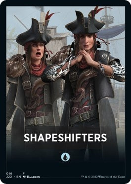 Image for Shapeshifters Theme Card (16) (J22) - Magic: The Gathering