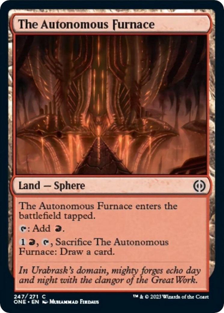 Image for The Autonomous Furnace (247) (ONE) - Magic: The Gathering