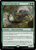 Image for Evolved Spinoderm (166) (PRE) - Magic: The Gathering