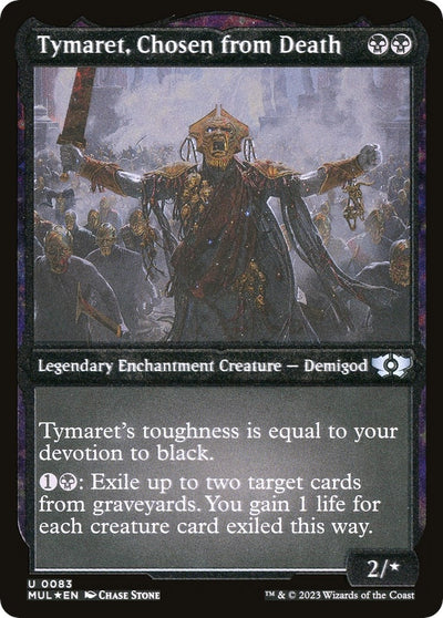 Tymaret, Chosen from Death (Foil Etched) (83) (MUL)