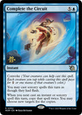 Image for Complete the Circuit (52) (PRE) - Magic: The Gathering