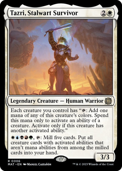 Tazri, Stalwart Survivor (6) (MAT)