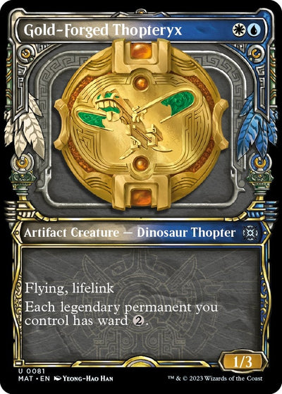 Gold-Forged Thopteryx (Showcase) (81) (MAT)