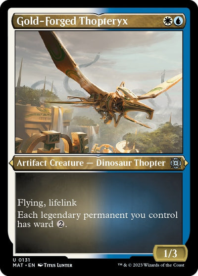 Gold-Forged Thopteryx (Foil Etched) (131) (MAT)