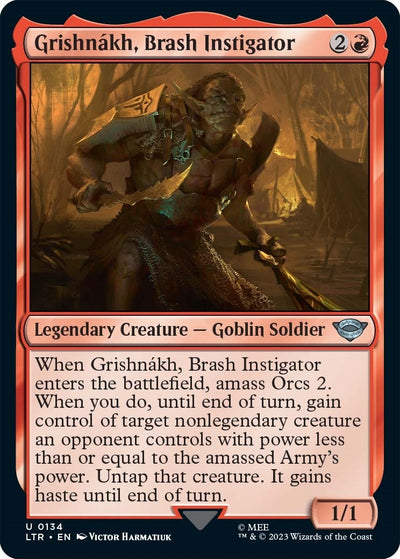 Grishnakh, Brash Instigator (134) (LTR)