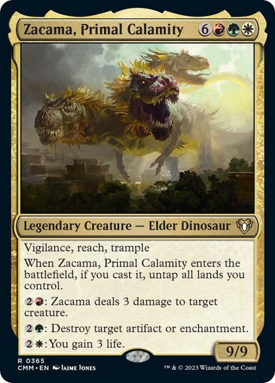 Zacama, Primal Calamity (365) (CMM)