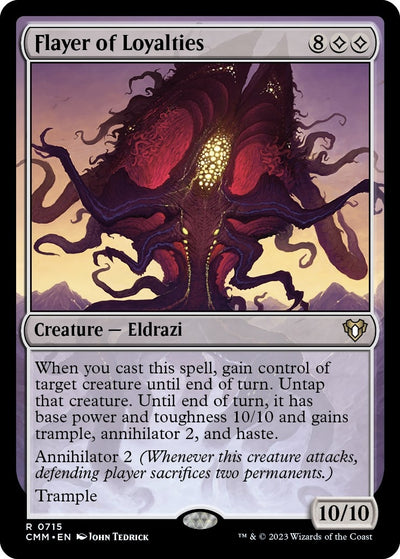 Flayer of Loyalties (715) (CMM)