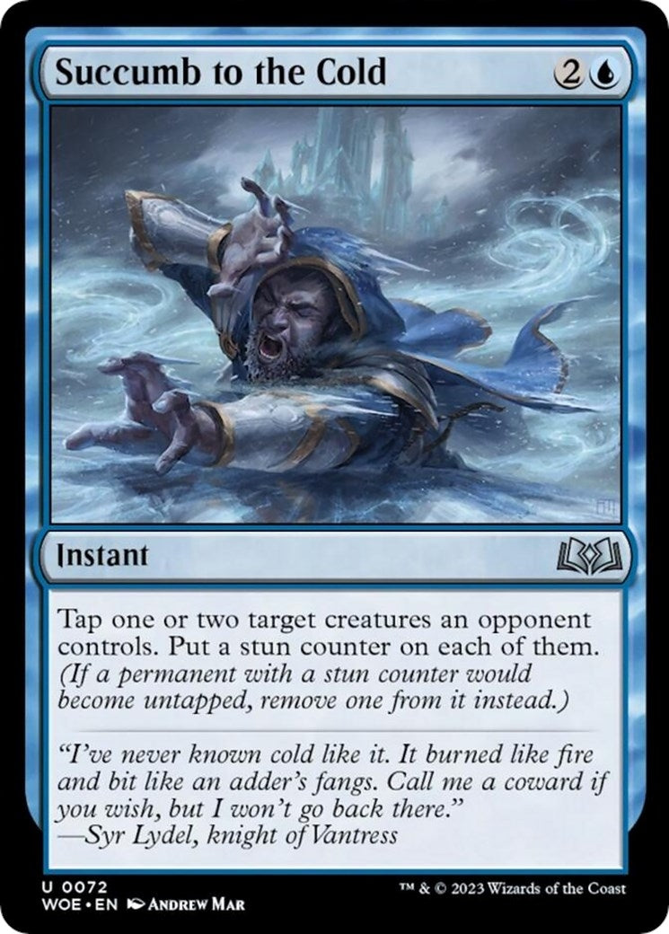 Image for Succumb to the Cold (72) (WOE) - Magic: The Gathering