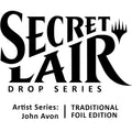 Image for Secret Lair Drop: Artist Series: John Avon - Traditional Foil Edition - Magic: The Gathering