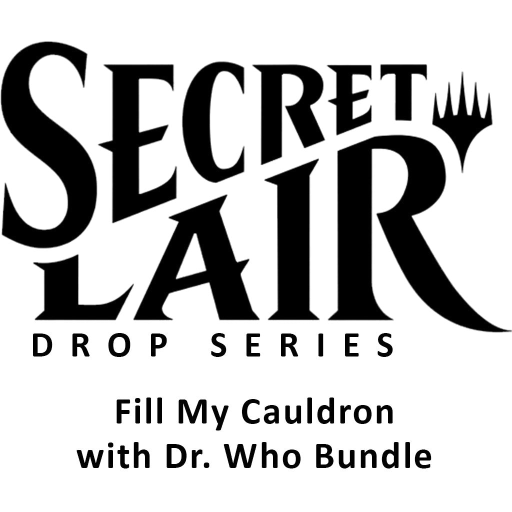 Image for Secret Lair Drop: Fill My Cauldron with Dr. Who Bundle - Magic: The Gathering