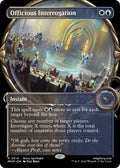 Image for Officious Interrogation (Showcase) (314) (MKM) - Magic: The Gathering